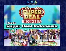 Apakah Acara Super Deal Itu Asli